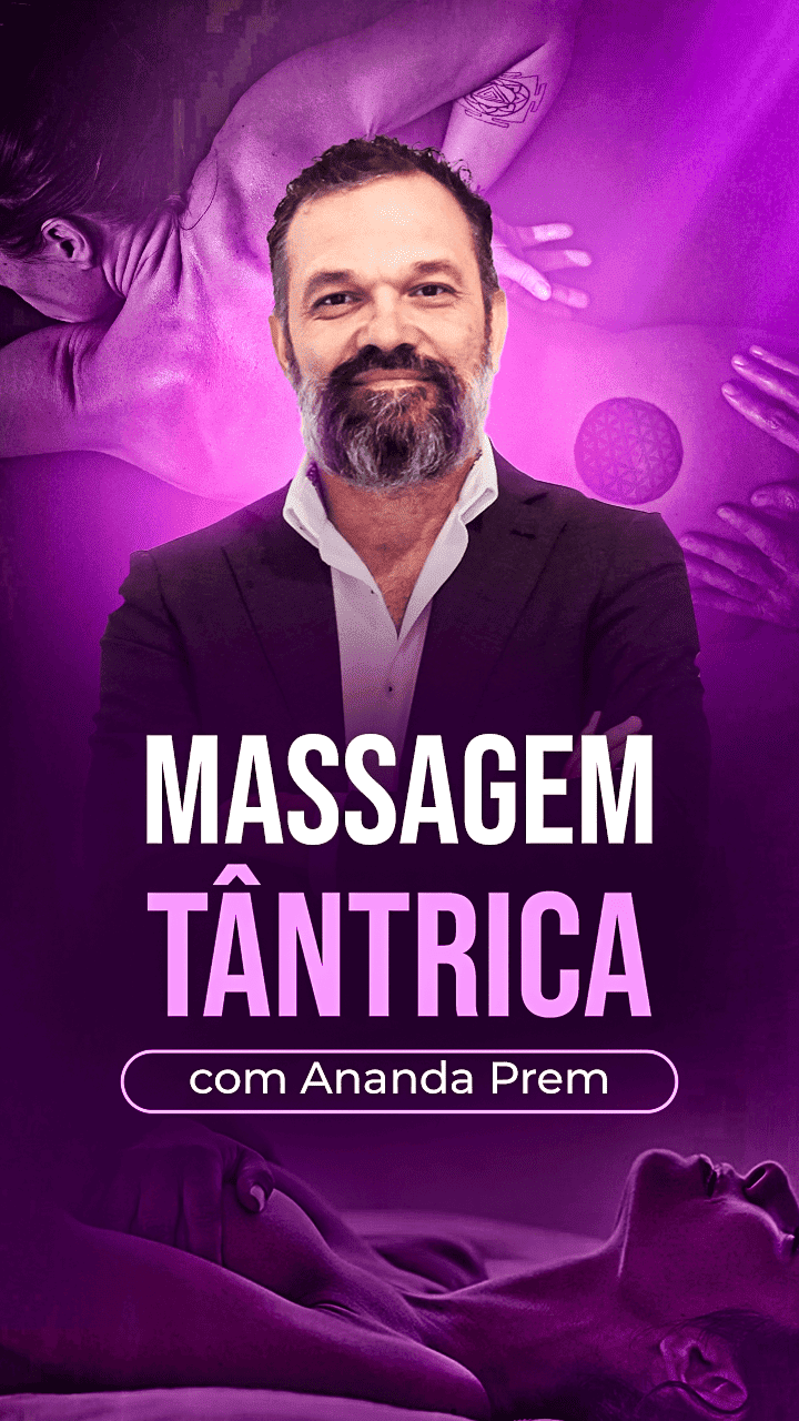 MASSAGEM TÂNTRICA ANANDA PREM - CELULAR-min