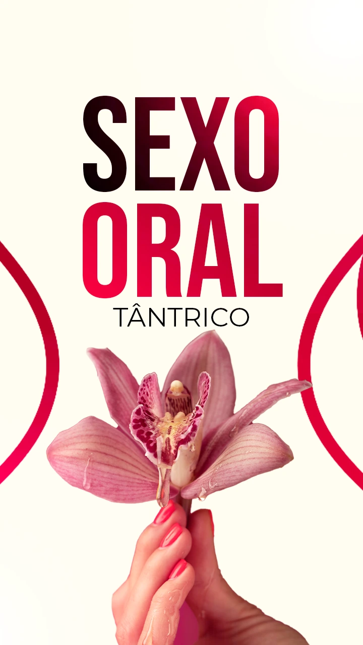 SEXO ORAL TÂNTRICO - CELULAR